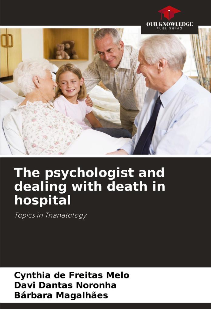 The psychologist and dealing with death in hospital