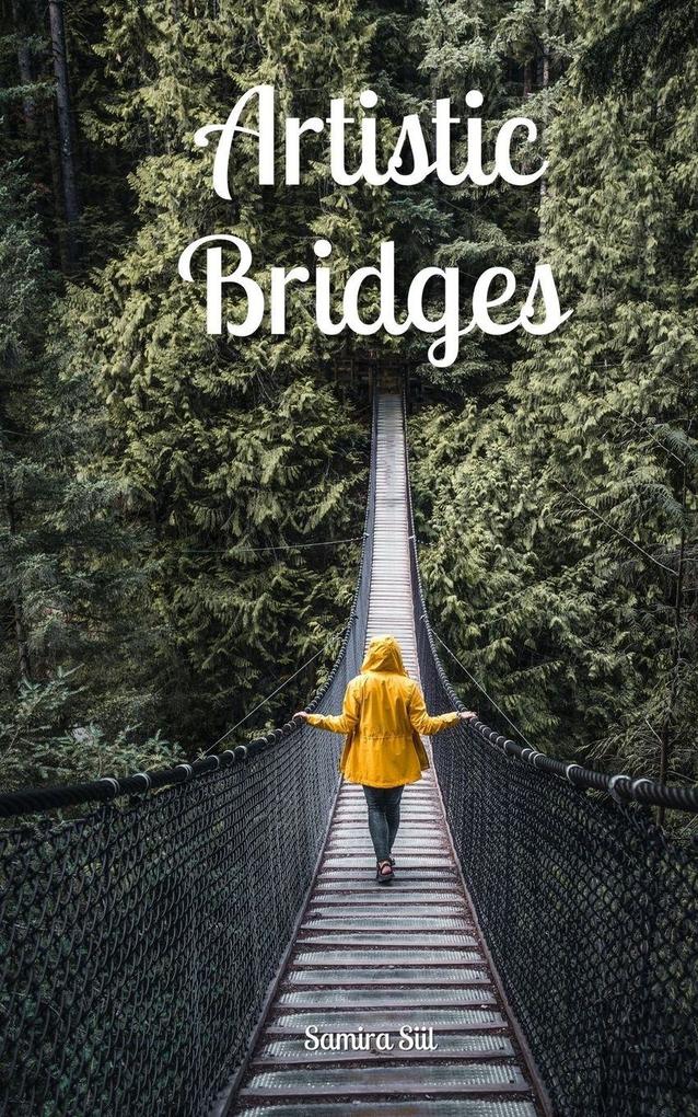 Artistic Bridges