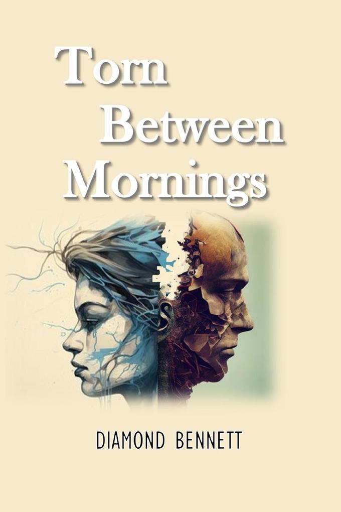 Torn Between Mornings