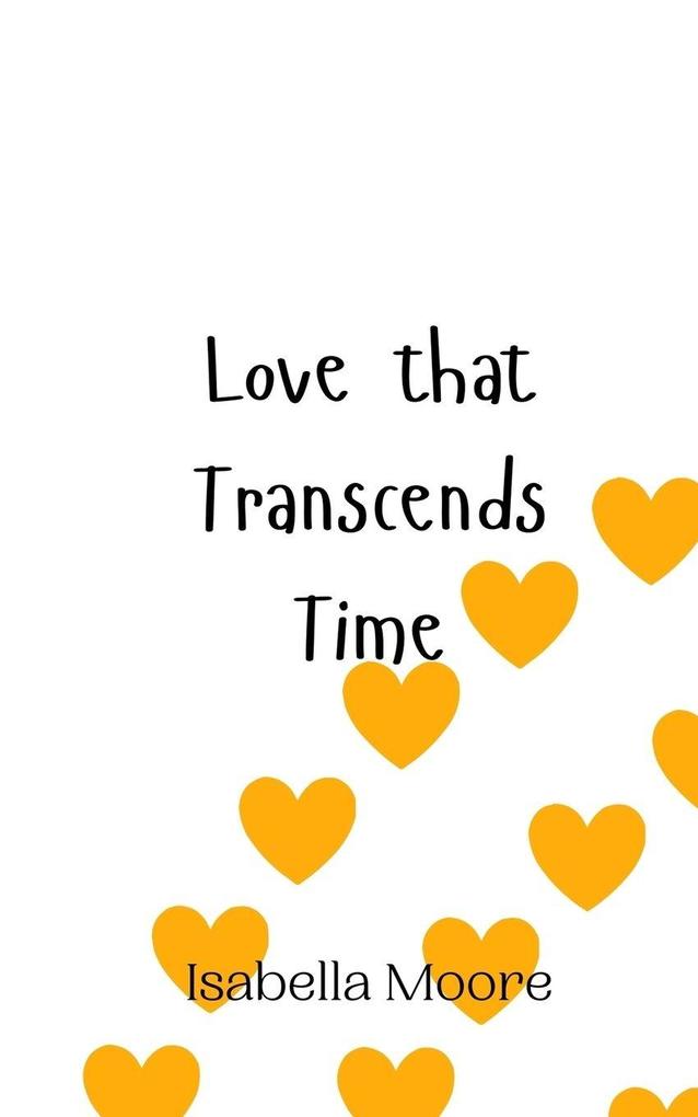 Love that Transcends Time