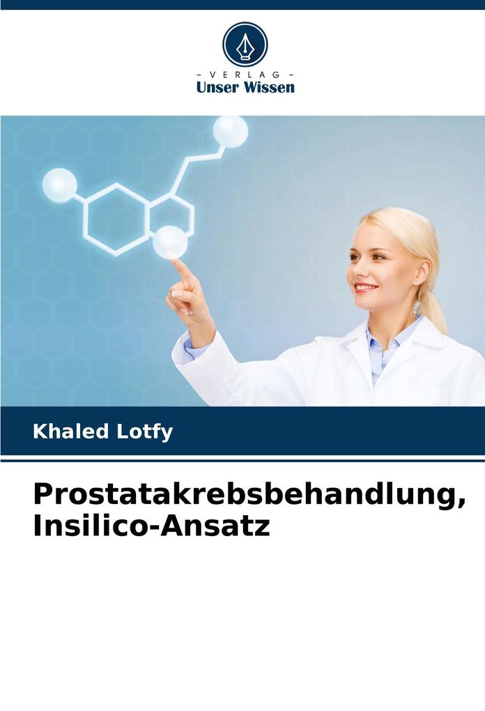Prostatakrebsbehandlung Insilico-Ansatz