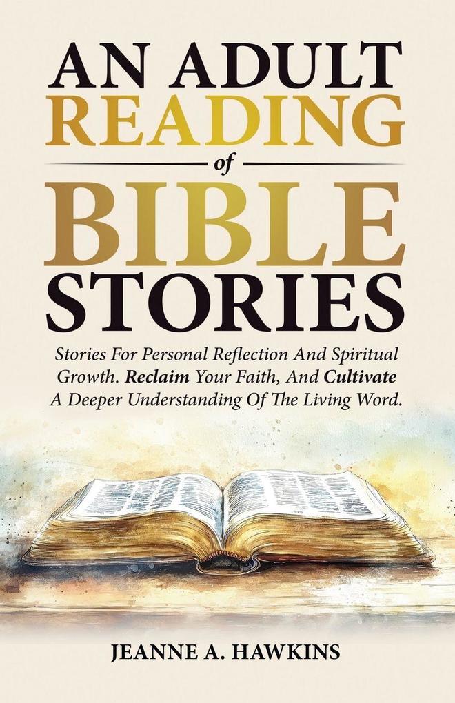An Adult Reading Of Bible Stories