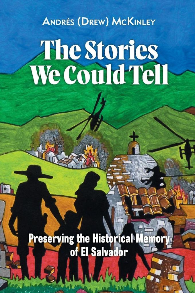The Stories We Could Tell