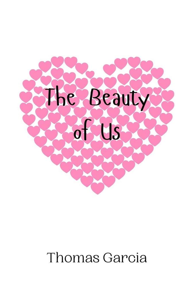 The Beauty of Us