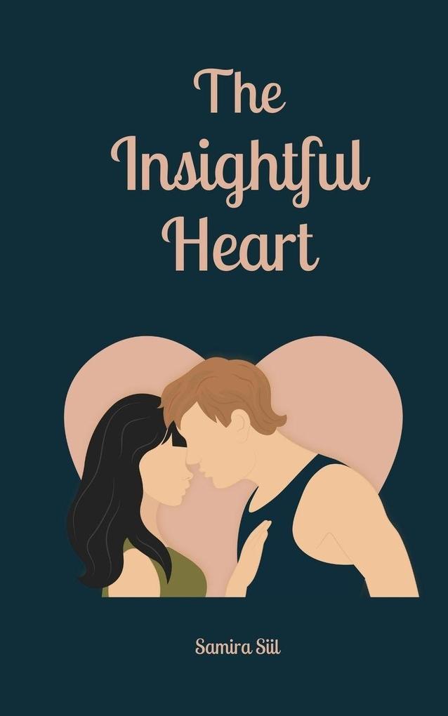 The Insightful Heart