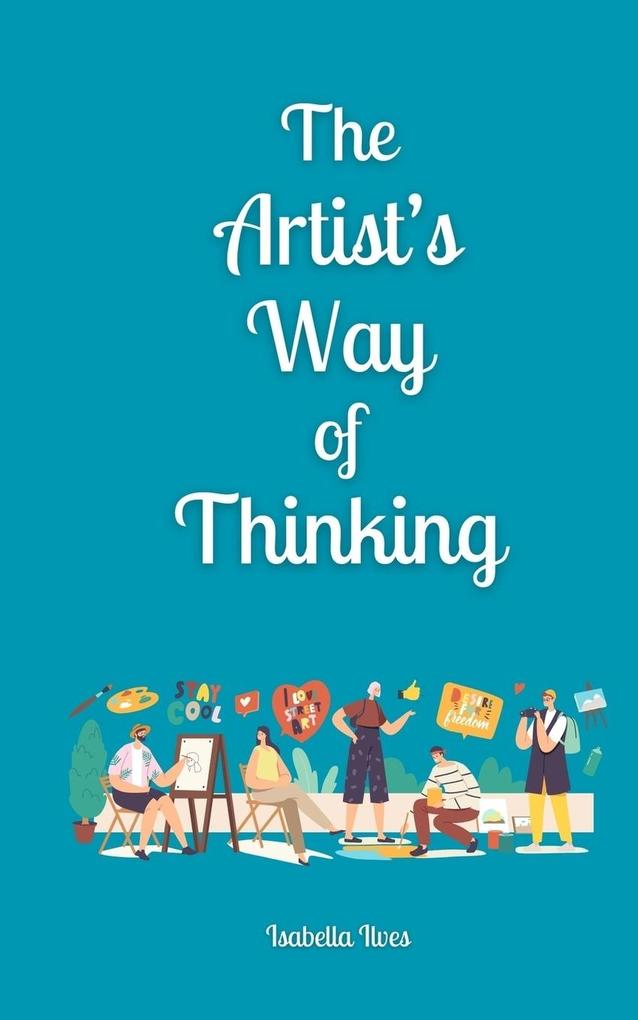 The Artist's Way of Thinking