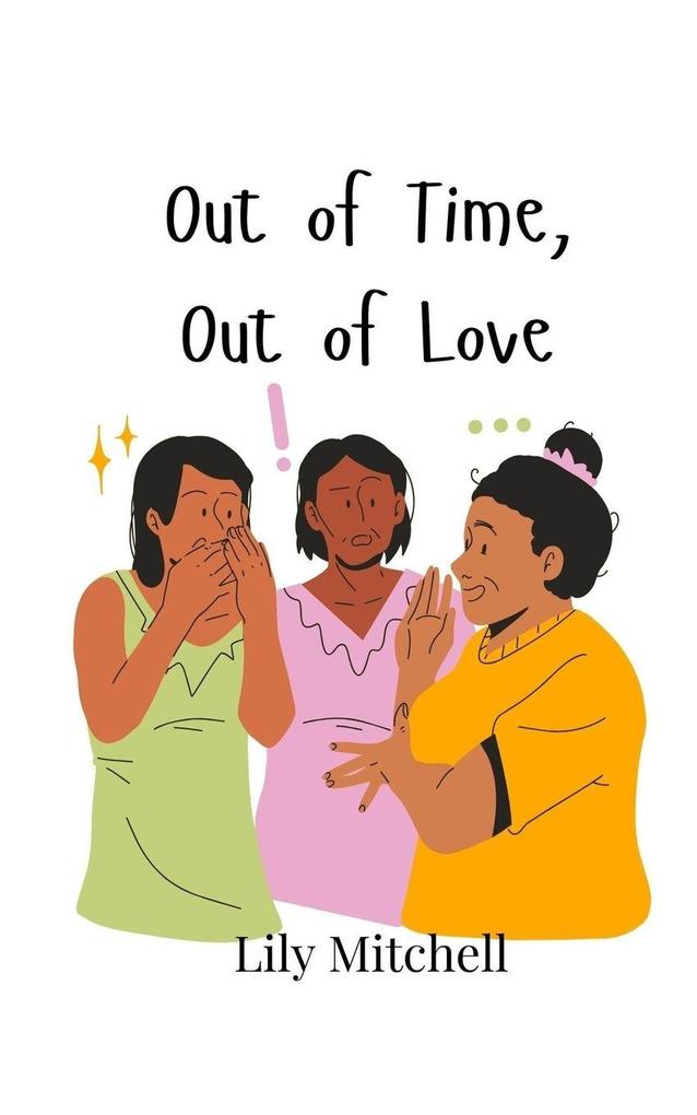 Out of Time Out of Love