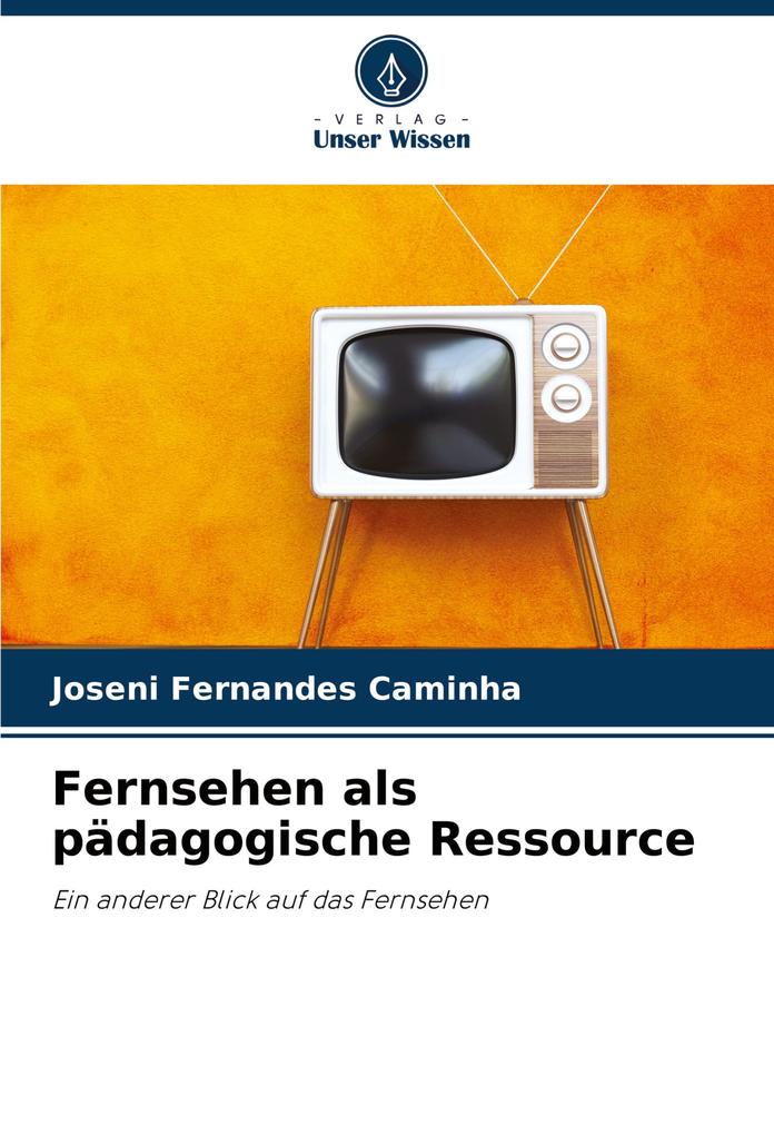 Fernsehen als pädagogische Ressource