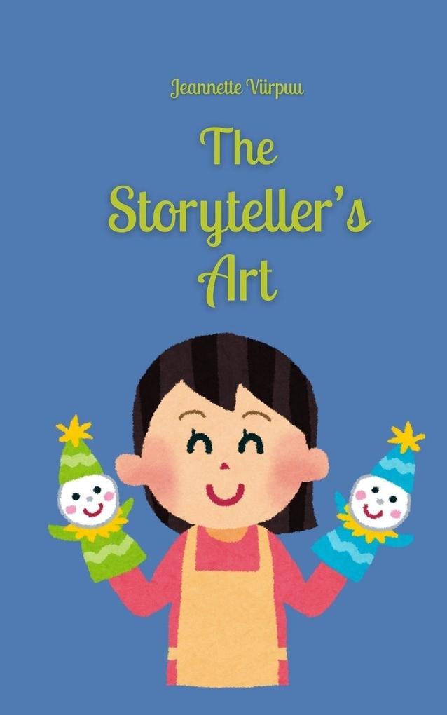The Storyteller's Art