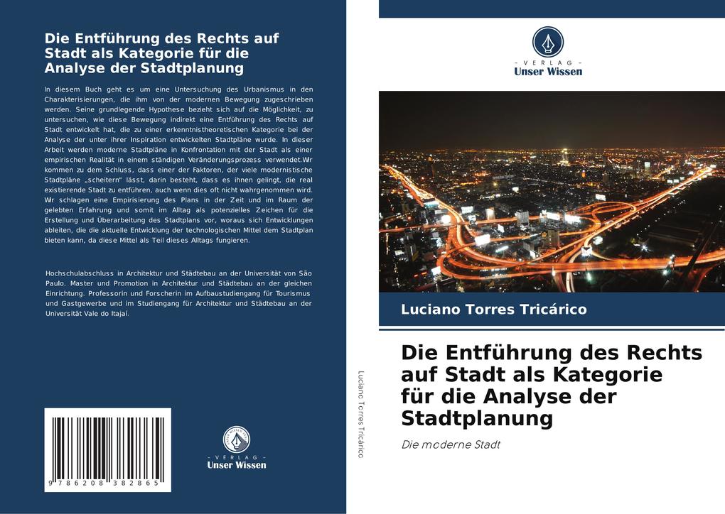 Die Entführung des Rechts auf Stadt als Kategorie für die Analyse der Stadtplanung