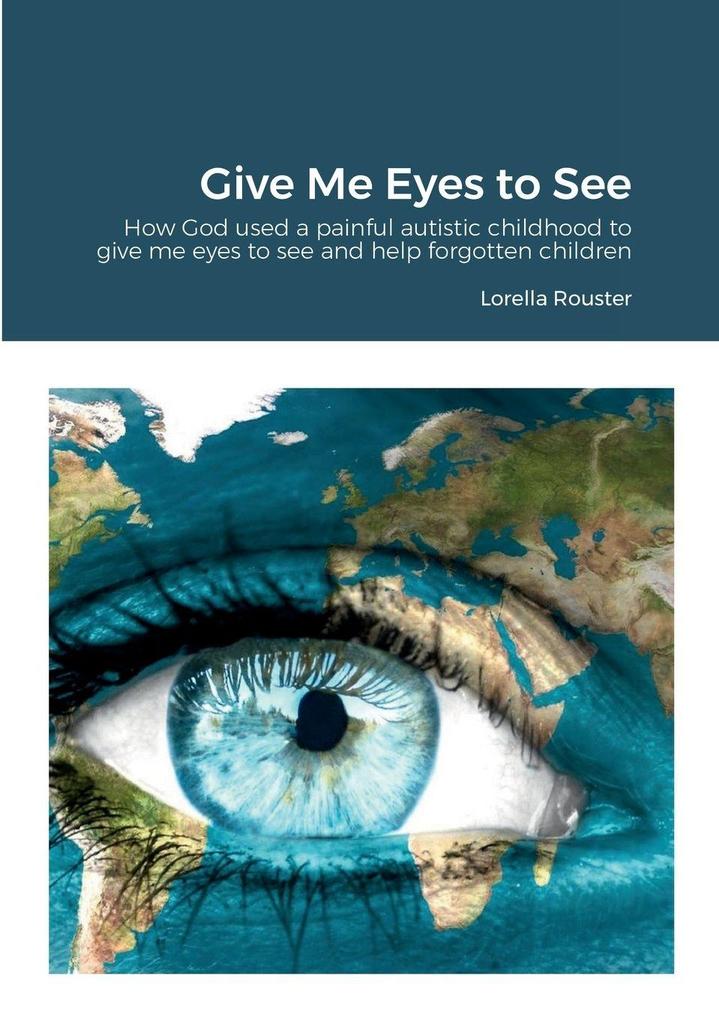 Give Me Eyes to See