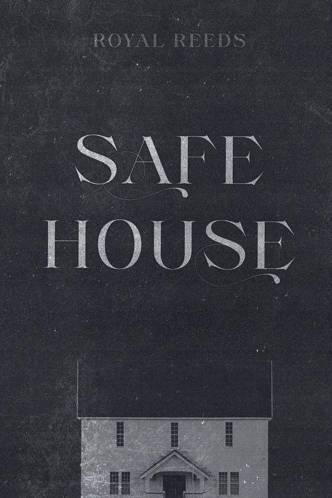 Safe House