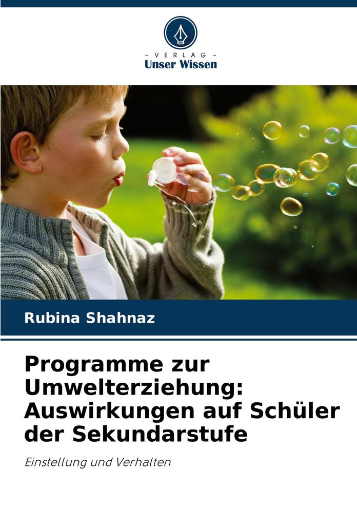 Programme zur Umwelterziehung: Auswirkungen auf Schüler der Sekundarstufe