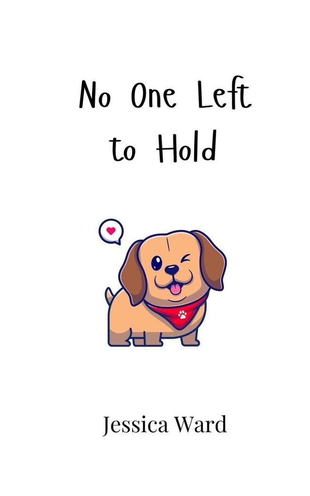 No One Left to Hold