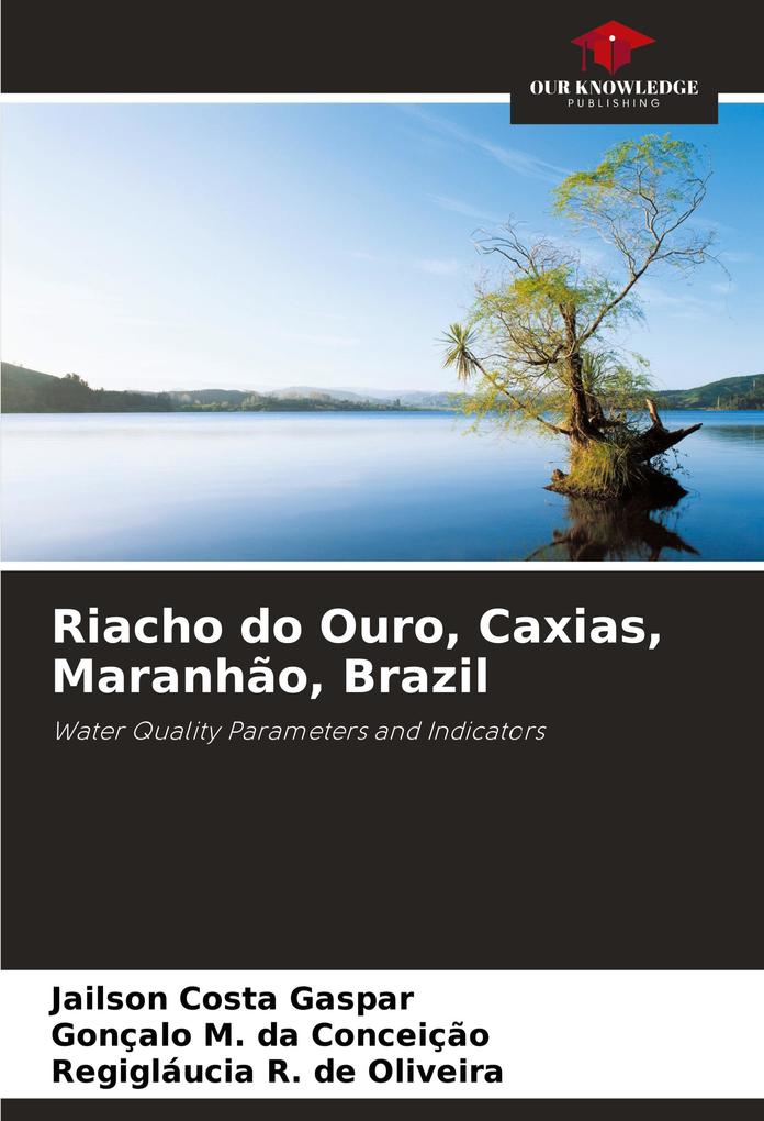 Riacho do Ouro Caxias Maranhão Brazil