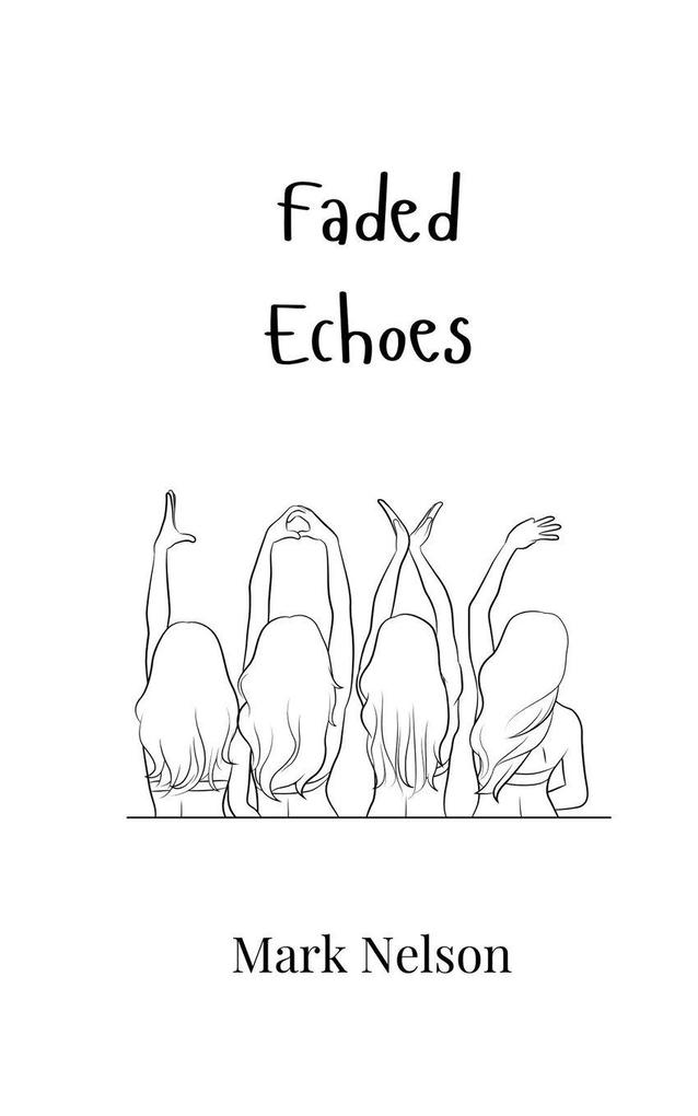 Faded Echoes