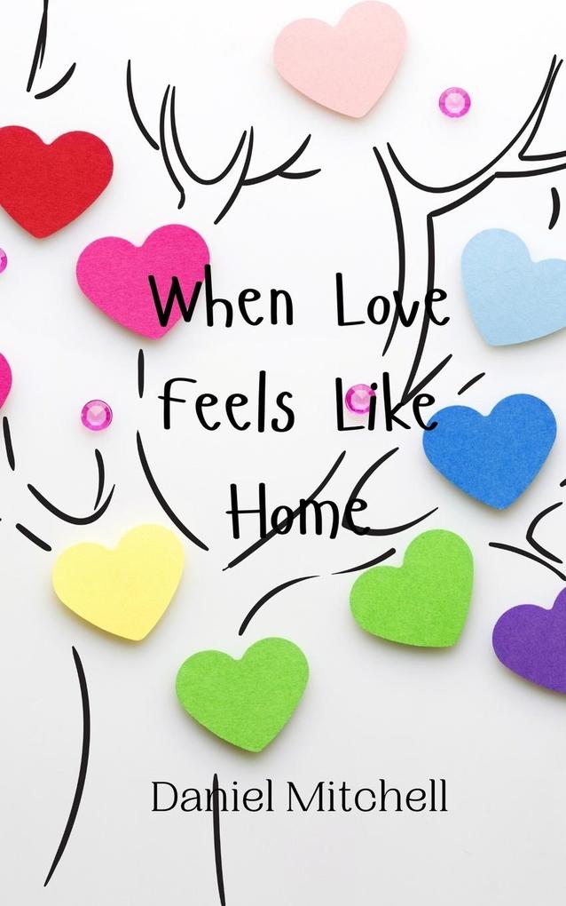 When Love Feels Like Home