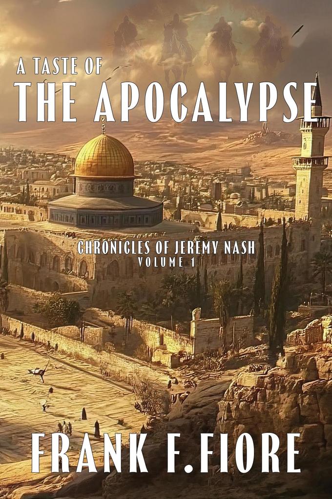 A Taste of the Apocalypse (Chronicles of Jeremy Nash #1)