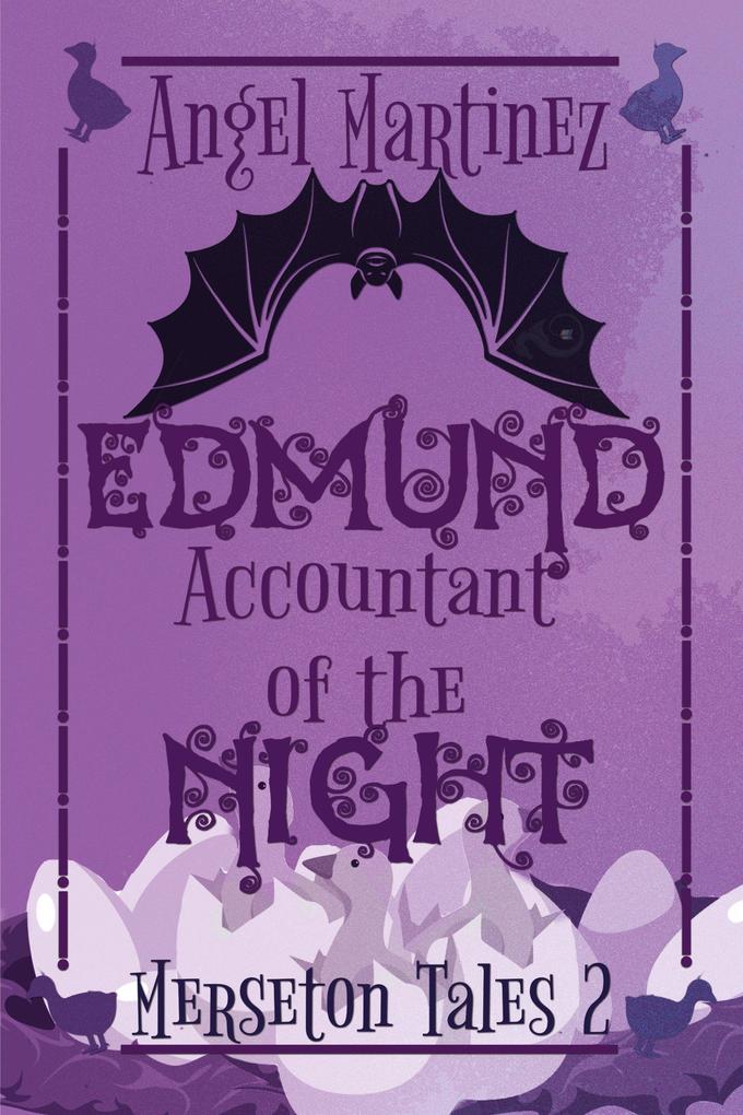 Edmund Accountant of the Night (Merseton Tales #2)