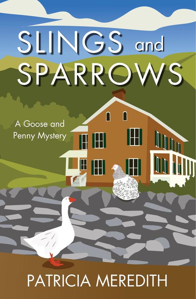 Slings and Sparrows (Goose and Penny #1)
