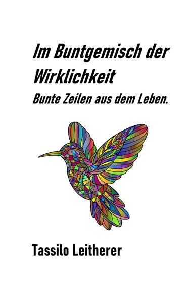 Im Buntgemisch der Wirklichkeit