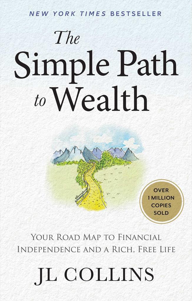 Simon + Schuster Llc The Simple Path To Wealth