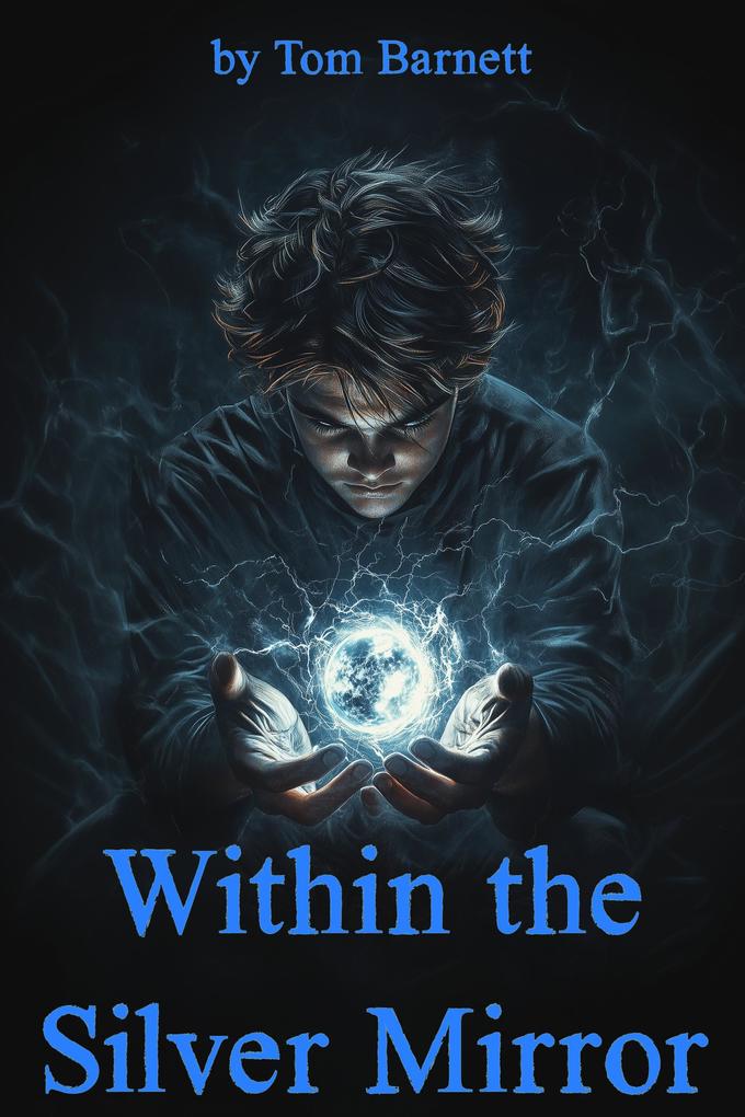Within the Silver Mirror