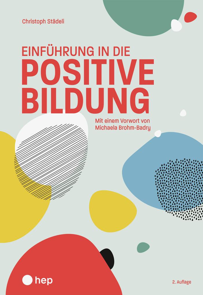 Einführung in die positive Bildung (E-Book Neuauflage 2025)