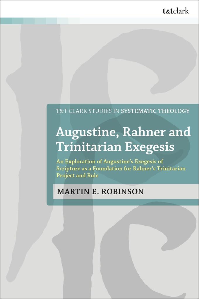 Augustine Rahner and Trinitarian Exegesis