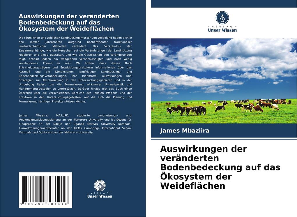 Auswirkungen der veränderten Bodenbedeckung auf das Ökosystem der Weideflächen