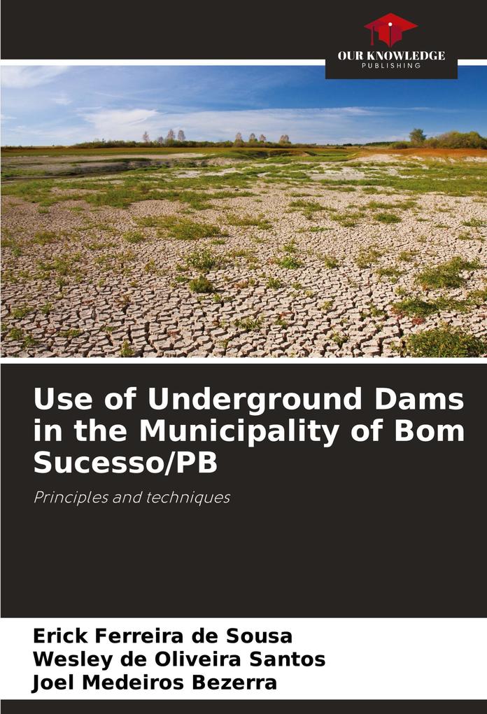 Use of Underground Dams in the Municipality of Bom Sucesso/PB