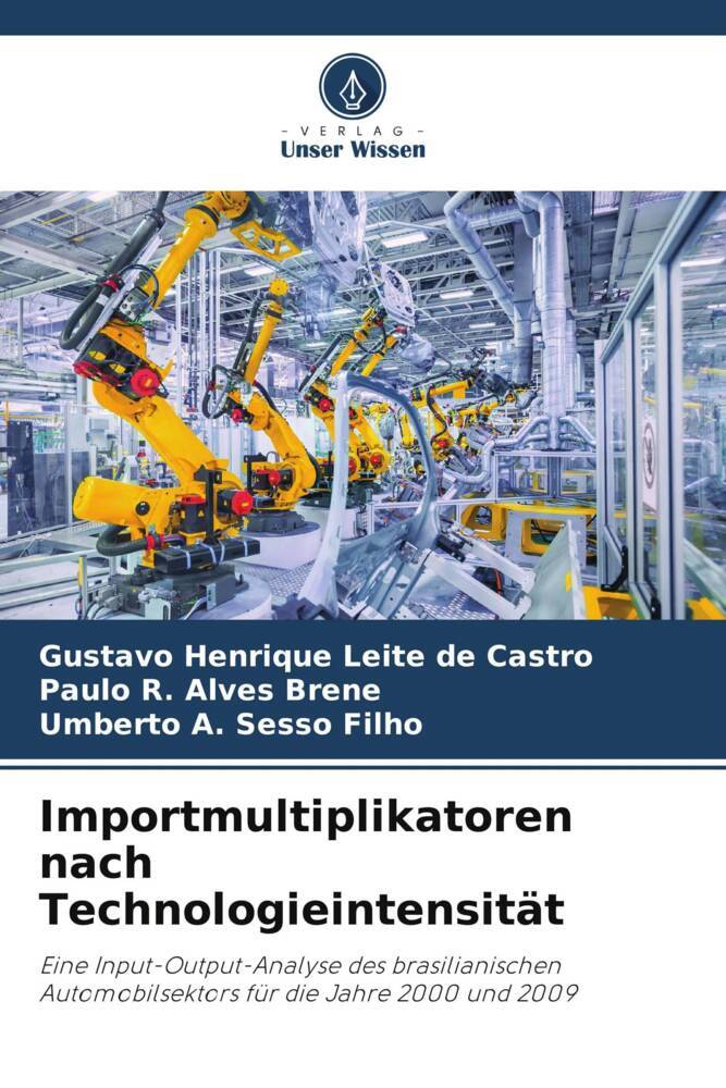 Importmultiplikatoren nach Technologieintensität