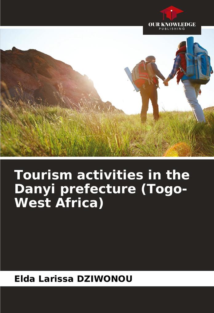 Tourism activities in the Danyi prefecture (Togo-West Africa)