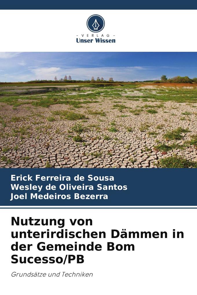 Nutzung von unterirdischen Dämmen in der Gemeinde Bom Sucesso/PB
