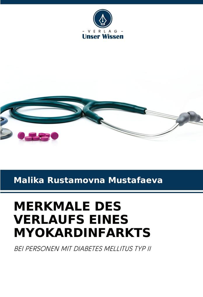 MERKMALE DES VERLAUFS EINES MYOKARDINFARKTS