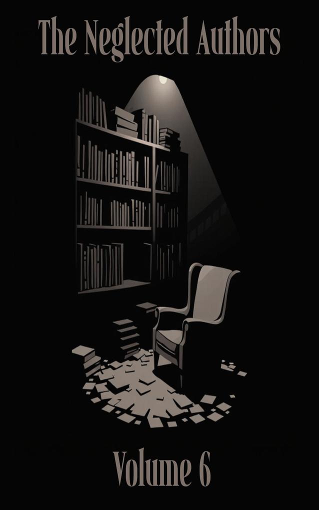 The Neglected Authors