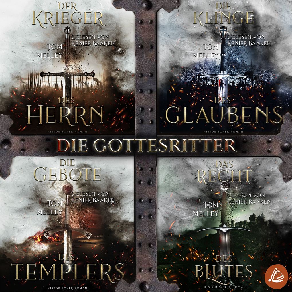 Die Gottesritter: Sammelband zur packenden Mittelalter Saga von Tom Melley