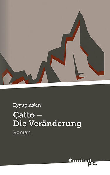 Çatto - Die Veränderung