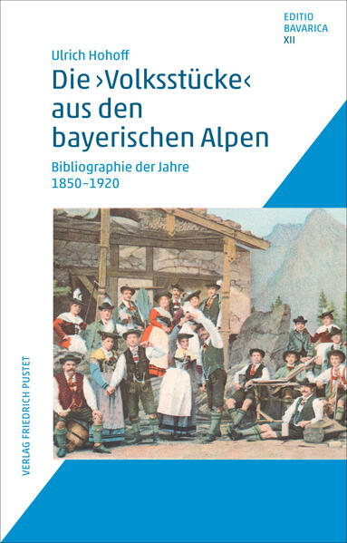 Die 'Volksstücke' aus den bayerischen Alpen