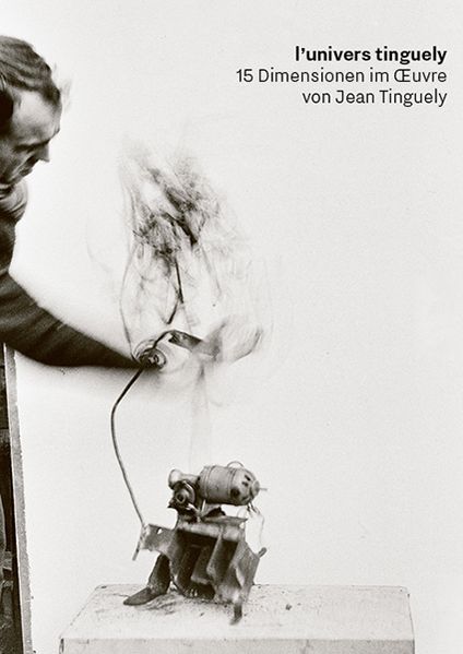 l'univers tinguely