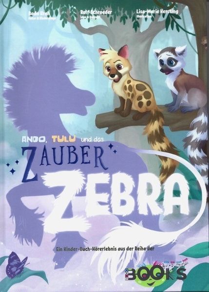ANDO TULU und das ZAUBER ZEBRA