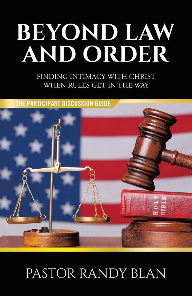 Beyond Law and Order