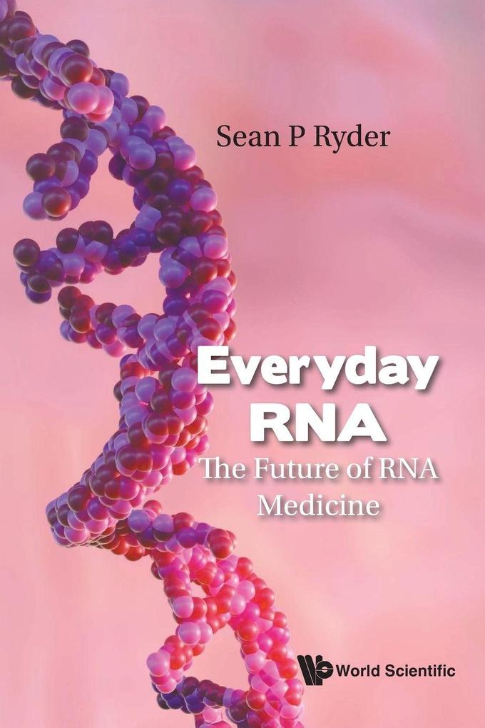 EVERYDAY RNA