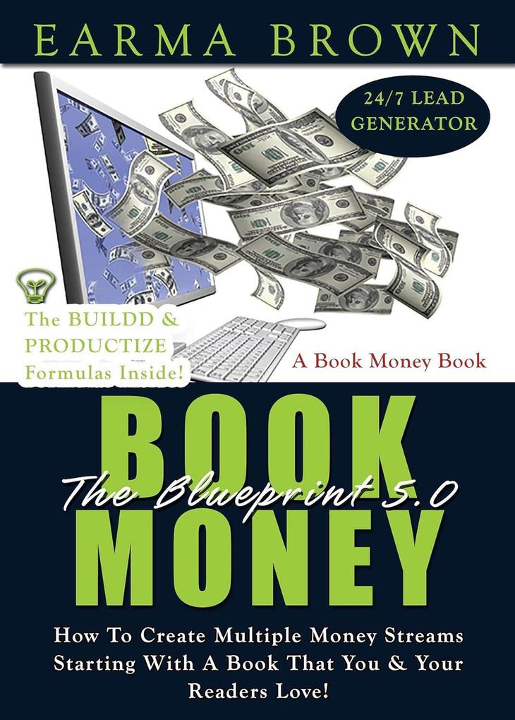 Book Money Blueprint 5.0 (Book Money Books #2)