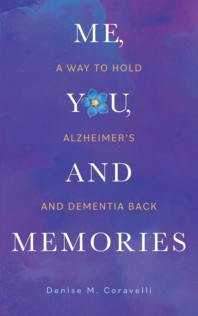 Me You and Memories