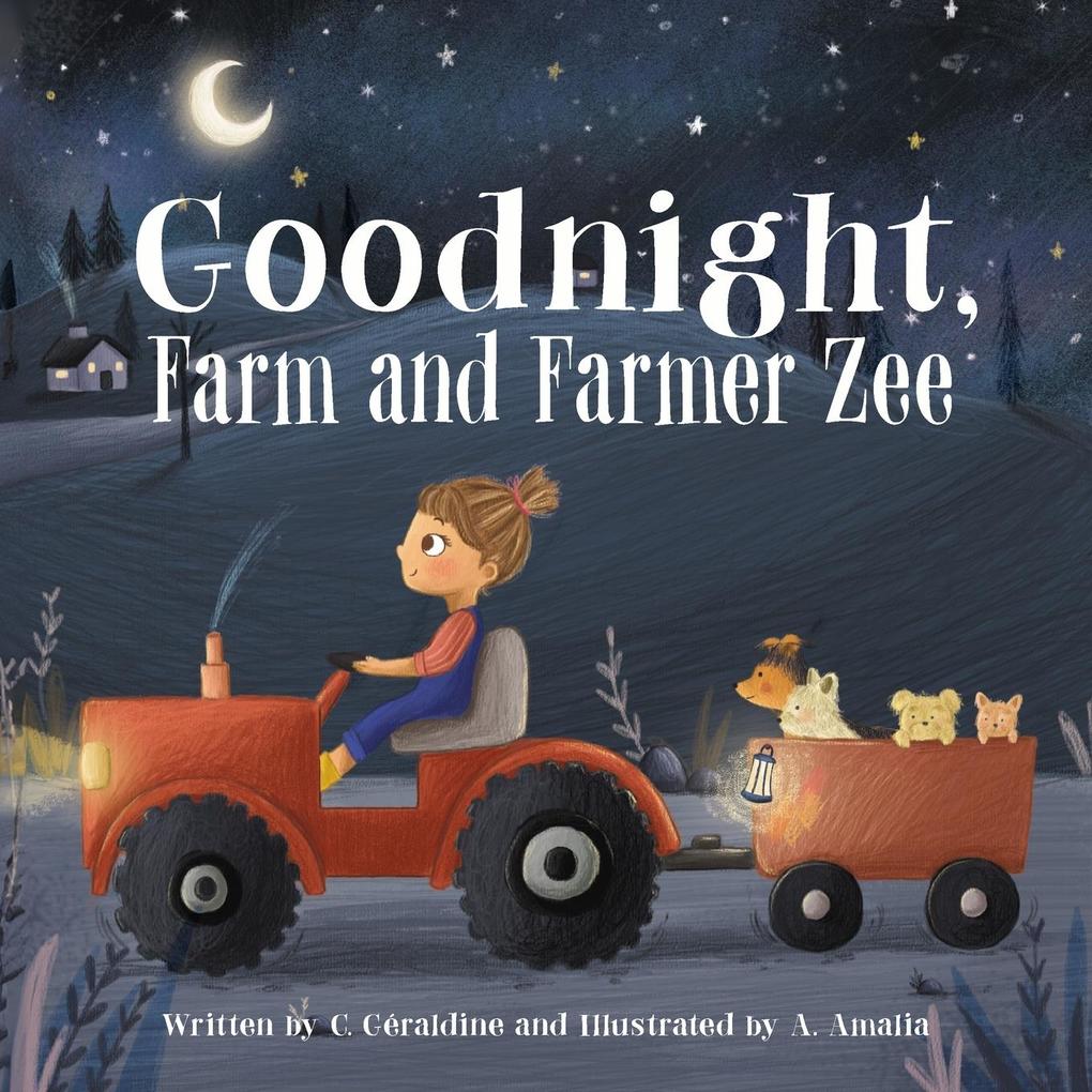 Goodnight Farm and Farmer Zee