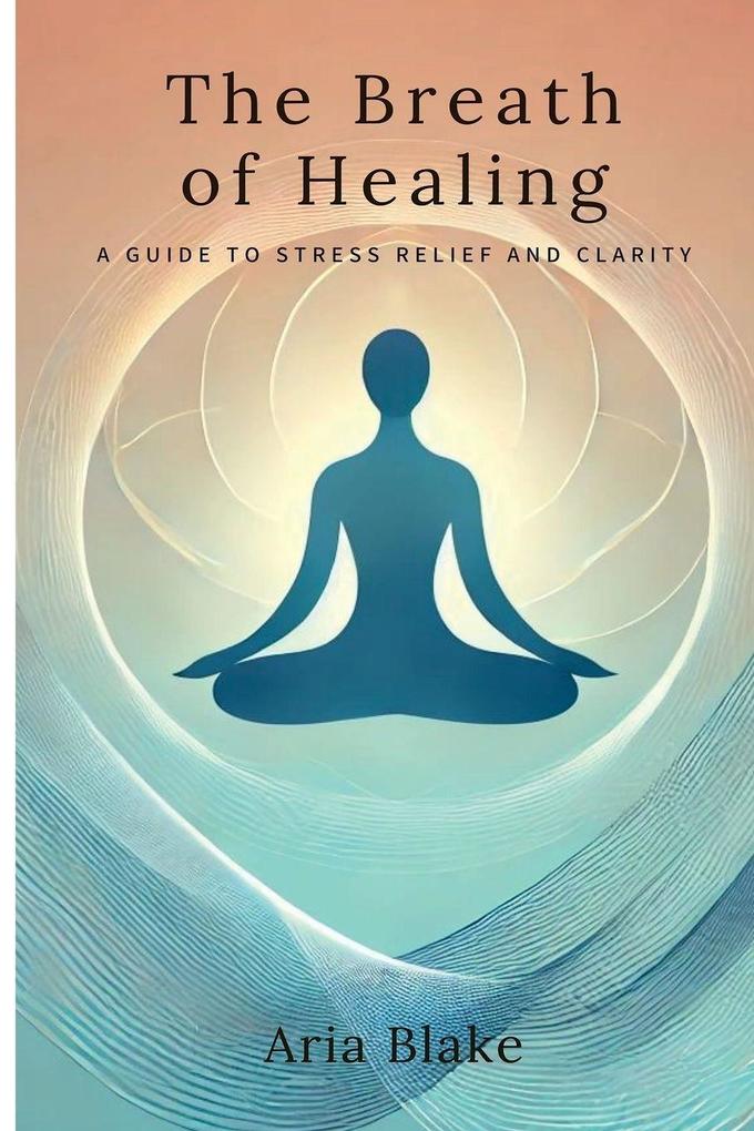 The Breath of Healing