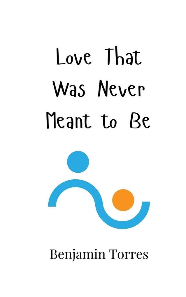 Love That Was Never Meant to Be