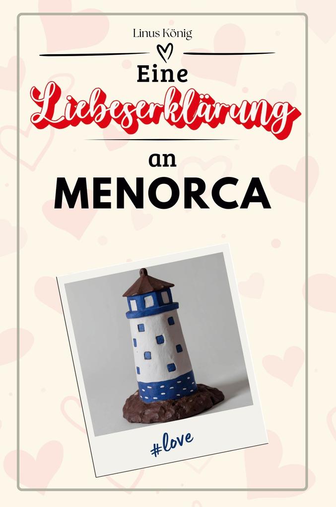 Eine Liebeserklärung an Menorca