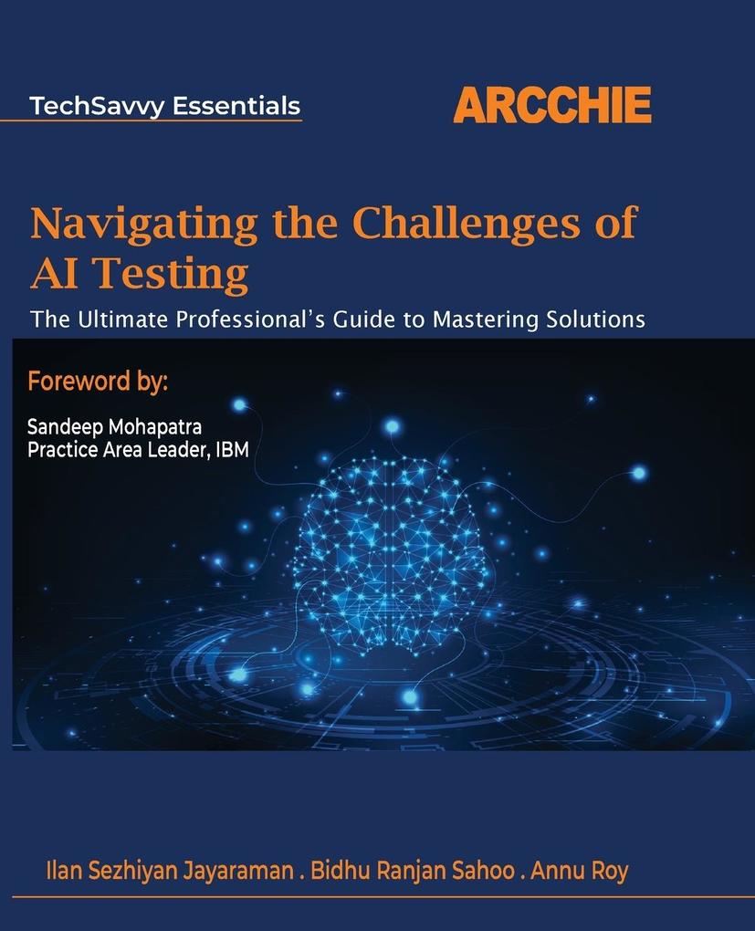 Navigating the Challenges of AI Testing